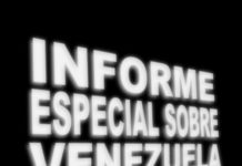 INFORME ESPECIAL SOBRE VENEZUELA