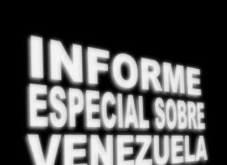 INFORME ESPECIAL SOBRE VENEZUELA