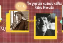 Me gustas cuando callas por Pablo Neruda