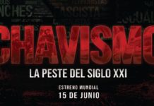 El documental Chavismo: la peste del siglo XXI será estrenado este viernes