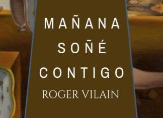 MAÑANA SOÑÉ CONTIGO, por Roger Vilain @rvilain