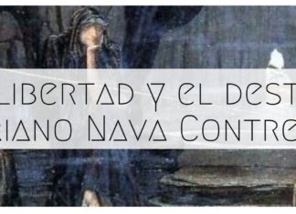 La libertad y el destino por Mariano Nava Contreras @MarianoNava
