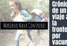 Crónica de un viaje a la frontera por vacunas por Mariano Nava Contreras @MarianoNava