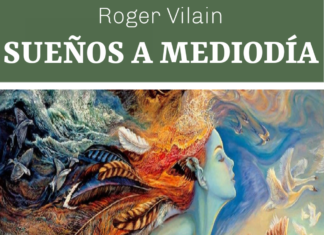 SUEÑOS A MEDIODÍA por -Roger Vilain- @rvilain1