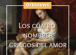 Los cuatro nombres griegos del amor por Mariano Nava Contreras @MarianoNava