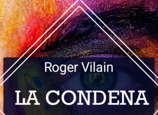 LA CONDENA por -Roger Vilain- @rvilain1