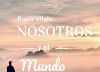NOSOTROS Y EL MUNDO por -Roger Vilain- @rvilain1