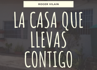 LA CASA QUE LLEVAS CONTIGO por -Roger Vilain- @rvilain1 #Cultura