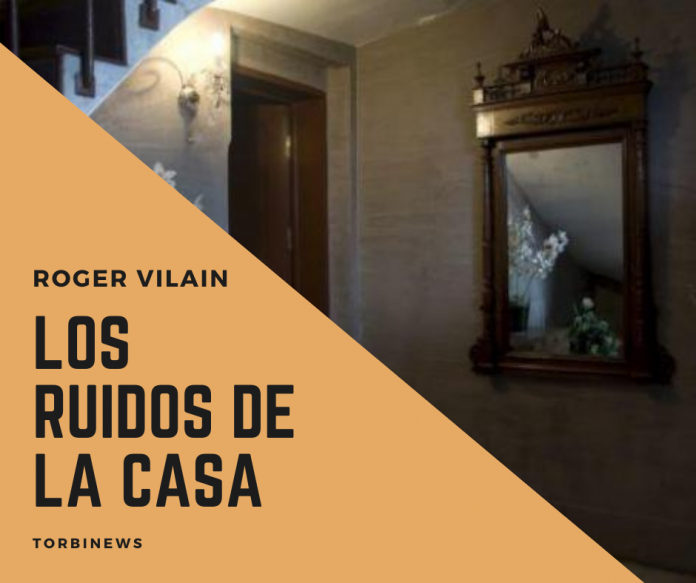 LOS RUIDOS DE LA CASA