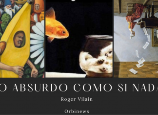 LO ABSURDO COMO SI NADA por -Roger Vilain- @rvilain1 #Cultura