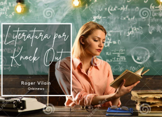 LITERATURA POR KNOCK OUT por -Roger Vilain- @rvilain1 #Cultura