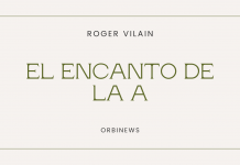 EL ENCANTO DE LA A por -Roger Vilain- @rvilain1 #Cultura