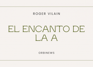 EL ENCANTO DE LA A por -Roger Vilain- @rvilain1 #Cultura