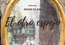 EL OTRO ESPEJO por -Roger Vilain- @rvilain1 #Cultura