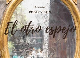 EL OTRO ESPEJO por -Roger Vilain- @rvilain1 #Cultura