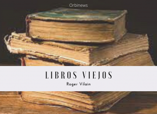 LIBROS VIEJOS por -Roger Vilain- @rvilain1 #Cultura
