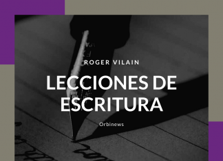 LECCIONES DE ESCRITURA por -Roger Vilain- @rvilain1 #Cultura