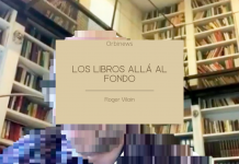 LOS LIBROS ALLÁ AL FONDO por -Roger Vilain- @rvilain1 #Cultura
