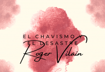 EL CHAVISMO Y EL DESASTRE por -Roger Vilain- @rvilain1 #Cultura
