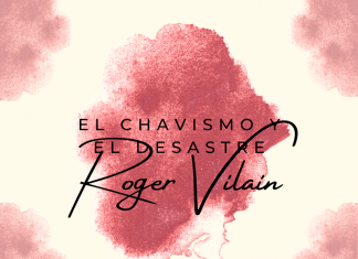 EL CHAVISMO Y EL DESASTRE por -Roger Vilain- @rvilain1 #Cultura