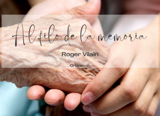 AL FILO DE LA MEMORIA por -Roger Vilain- @rvilain1 #Cultura
