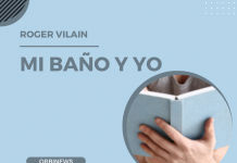 MI BAÑO Y YO por -Roger Vilain- @rvilain1 #Cultura