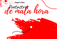 POETASTROS DE MALA HORA por -Roger Vilain- Twitter: @rvilain1 #Cultura
