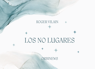 LOS NO LUGARES por -Roger Vilain- Twitter: @rvilain1 #Cultura