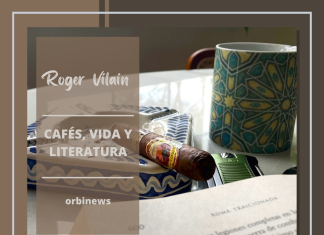 CAFÉS, VIDA Y LITERATURA por -Roger Vilain- Twitter: @rvilain1 #Cultura