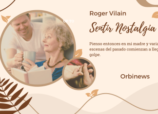 SENTIR NOSTALGIA por -Roger Vilain- Twitter: @rvilain1 #Cultura