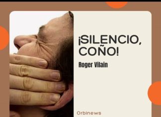 ¡SILENCIO, COÑO! por -Roger Vilain-  Twitter: @rvilain1 #Cultura