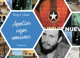 AQUELLAS VIEJAS CANCIONES por -Roger Vilain- Twitter: @rvilain1 #Cultura