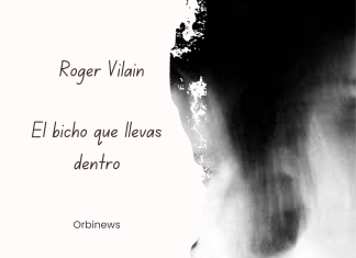 EL BICHO QUE LLEVAS DENTRO por -Roger Vilain- Twitter: @rvilain1 #Cultura