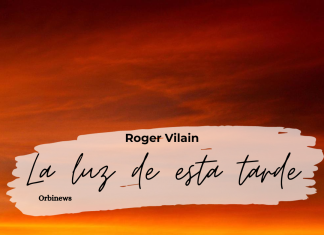 LA LUZ DE ESTA TARDE por -Roger Vilain- Twitter: @rvilain1 #Cultura