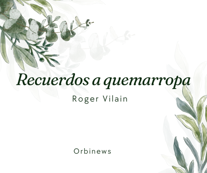 Recuerdos a quemarropa