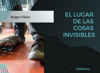 EL LUGAR DE LAS COSAS INVISIBLES por -Roger Vilain-  X: @rvilain1 #Cultura
