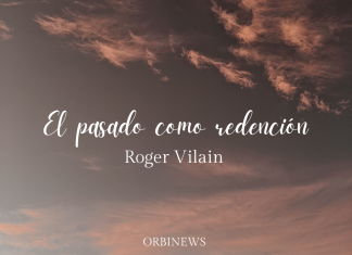 EL PASADO COMO REDENCIÓN por -Roger Vilain- X: @rvilain1 #Cultura