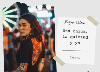 UNA CHICA, LA QUIETUD Y YO por -Roger Vilain-  X: @rvilain1 #Cultura