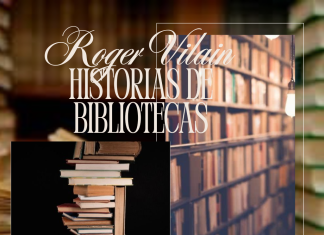 HISTORIAS DE BIBLIOTECAS por -Roger Vilain- X: @rvilain1 #Cultura