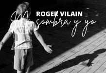 MI SOMBRA Y YO por -Roger Vilain- X: @rvilain1 #Cultura