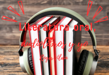 LITERATURA ORAL, AUDIOLIBROS Y YO por -Roger Vilain- X: @rvilain1 #Cultura