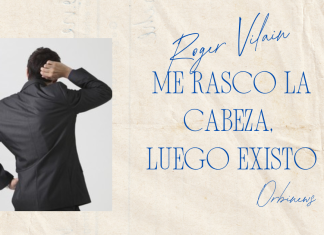 ME RASCO LA CABEZA, LUEGO EXISTO por -Roger Vilain- X: @rvilain1 #Cultura