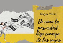 DE CÓMO LA POSVERDAD HIZO CONMIGO DE LAS SUYAS por -Roger Vilain- X: @rvilain1 #Cultura